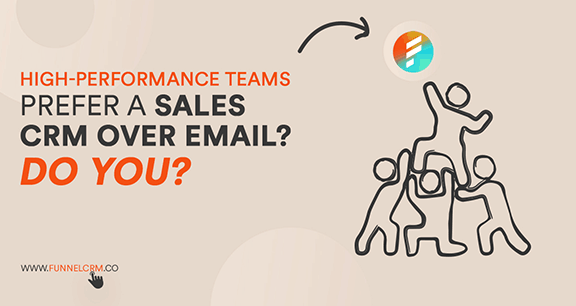 HGHH_PERFORMANCE TEAMS PREFER A SALES CRM OVER EMAIL?DO YOU?